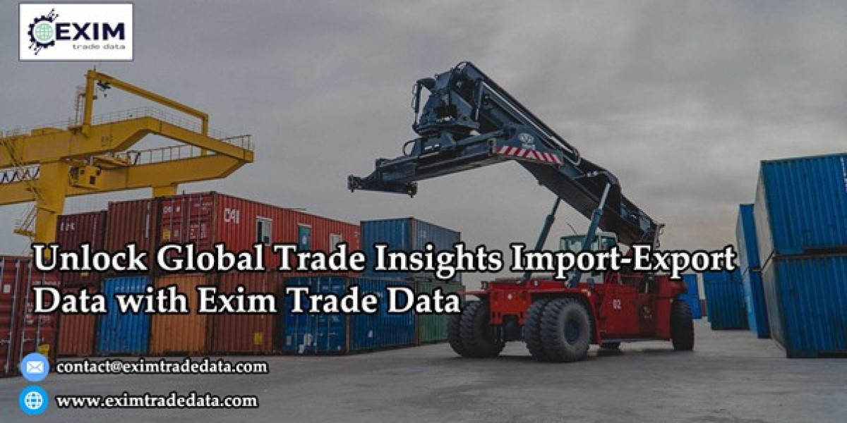Unlock Global Trade Insights Import-Export Data with Exim Trade Data
