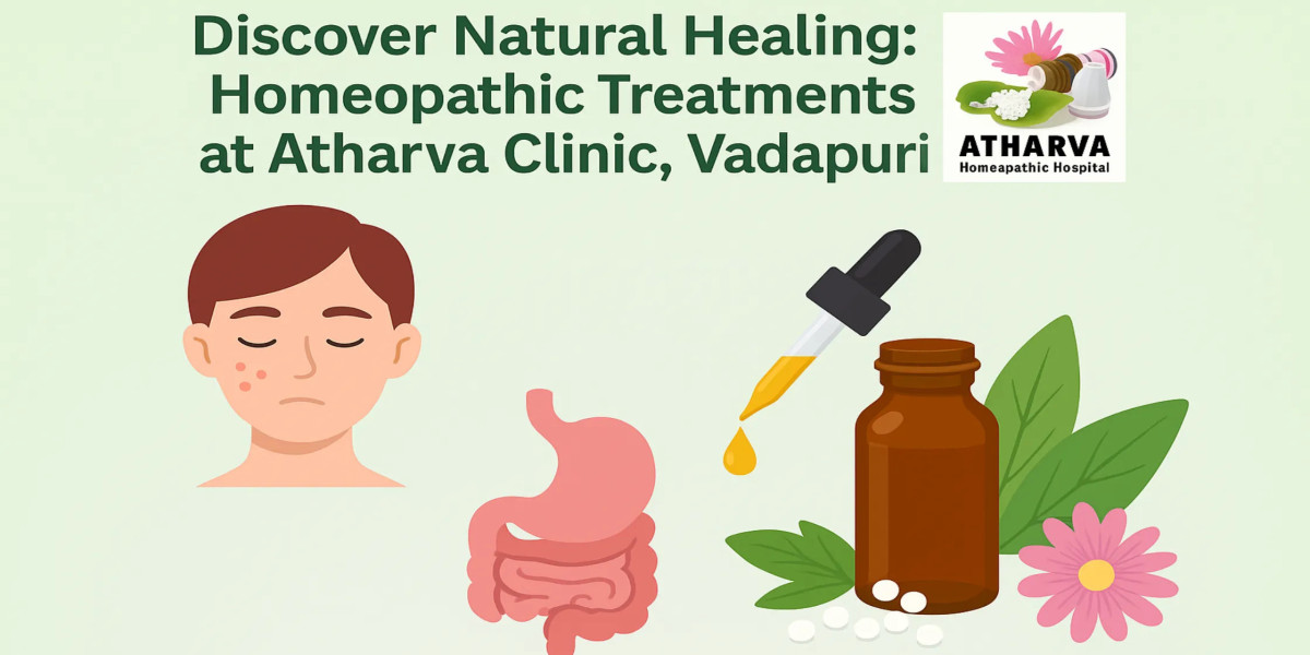 Discover Natural Healing: Homeopathic Treatments at Atharva Clinic, Vadapuri