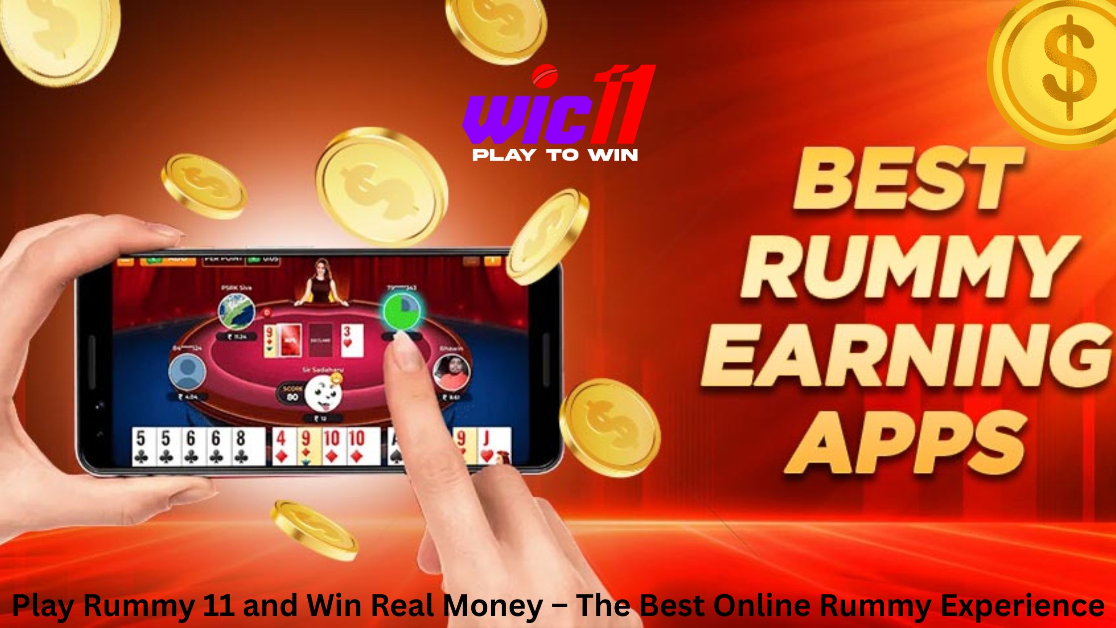 Play Rummy 11 and Win Real Money - The Best Online Rummy