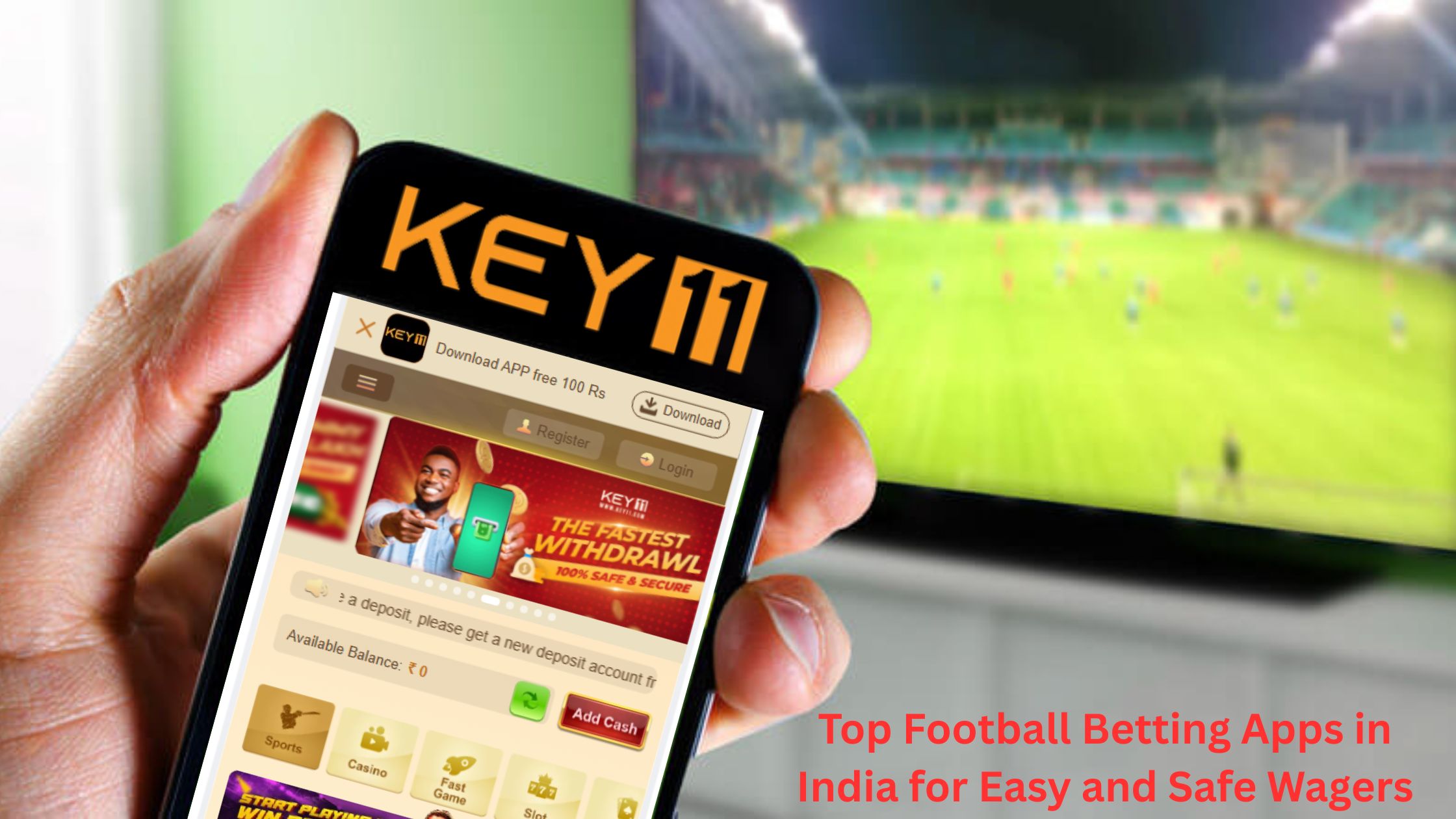 Top Football Betting Apps in India for Easy and Safe Wagers -key11