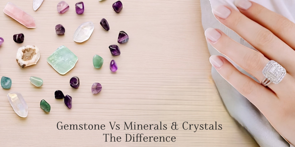 Gemstone Vs Minerals & Crystals | The Difference