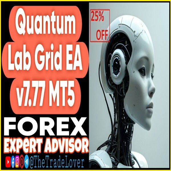 Quantum Lab Grid EA v7.77 MT5 (Works on Build 5120+) | Forex Robot | MT5 Expert Advisor - The Trade Lovers