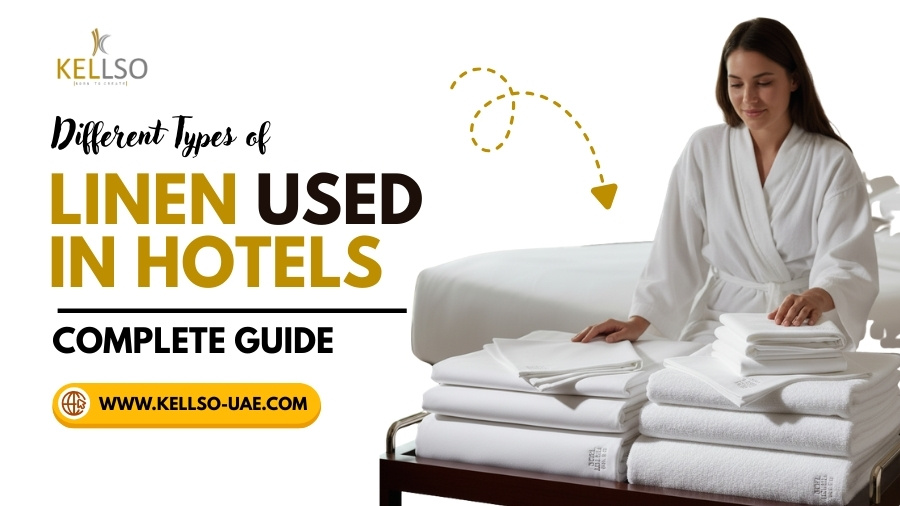 Different Types of Linen Used in Hotels – Complete Guide