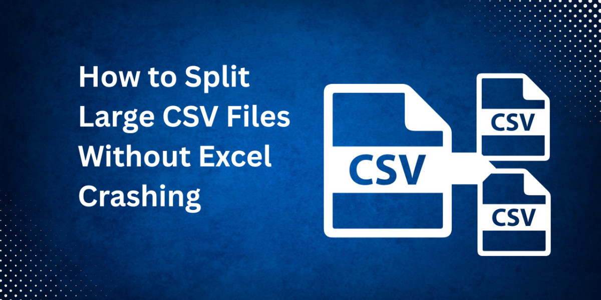 How to Split Large CSV Files Without Data Loss